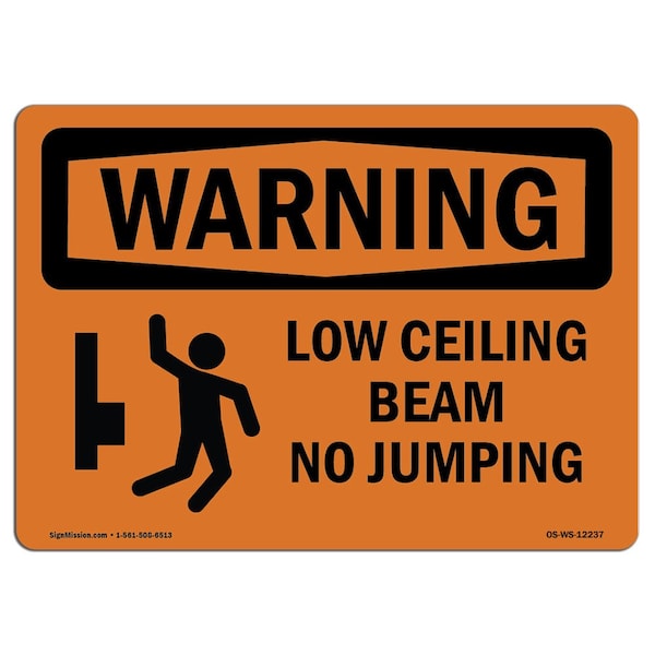 OSHA WARNING Sign, Low Ceiling Beam No Jumping W/ Symbol, 18in X 12in Decal, 12" W, 18" L, Landscape
